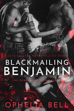 Blackmailing Benjamin