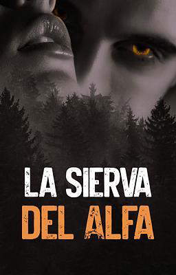 La sierva del Alfa