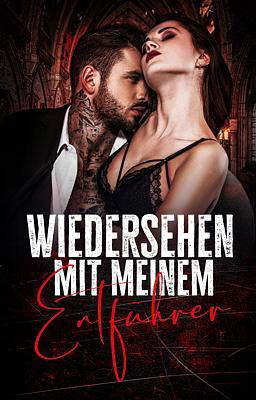 Wiedersehen mit meinem Entführer