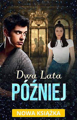 Dwa lata później
