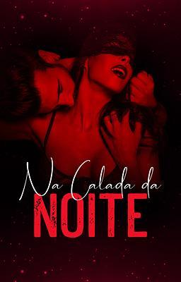 Na Calada da Noite