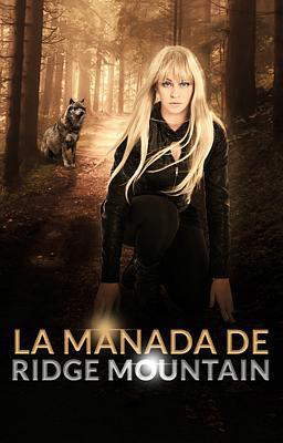 La Manada de Ridge Mountain