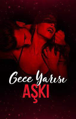 Gece Yarısı Aşkı