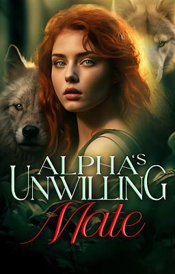 Alpha's Unwilling Mate (Deutsch)