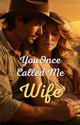 You Once Called Me Wife