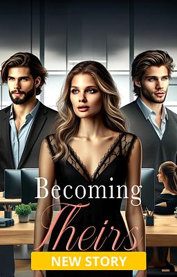 Theirs Series 1: Becoming Theirs