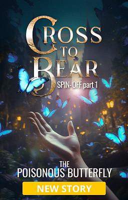 Cross to Bear Universe: The Poisonous Butterfly 1