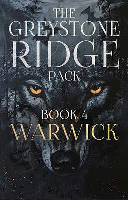The Greystone Ridge Pack Series: Warwick