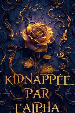 Kidnappée par l'Alpha