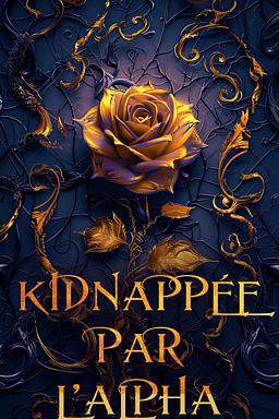 Kidnappée par l'Alpha
