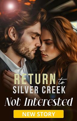 Cover image for Return to Silver Creek: Not Interested