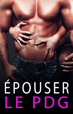 Épouser le PDG