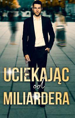 Uciekając od miliardera