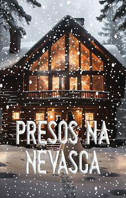 Presos na Nevasca