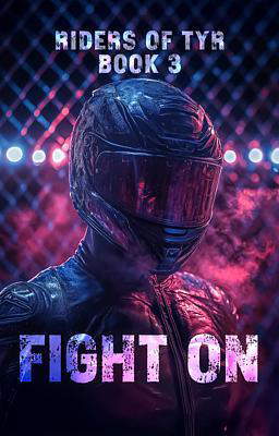 Riders of Tyr 3: Fight On