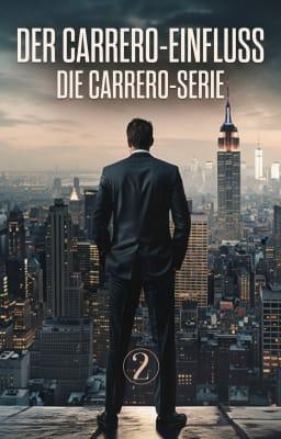 Die Carrero-Serie 2: Der Carrero-Einfluss