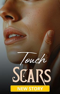 Touch Spin-off: Scars