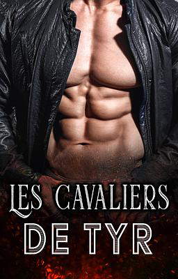 Les cavaliers de Tyr
